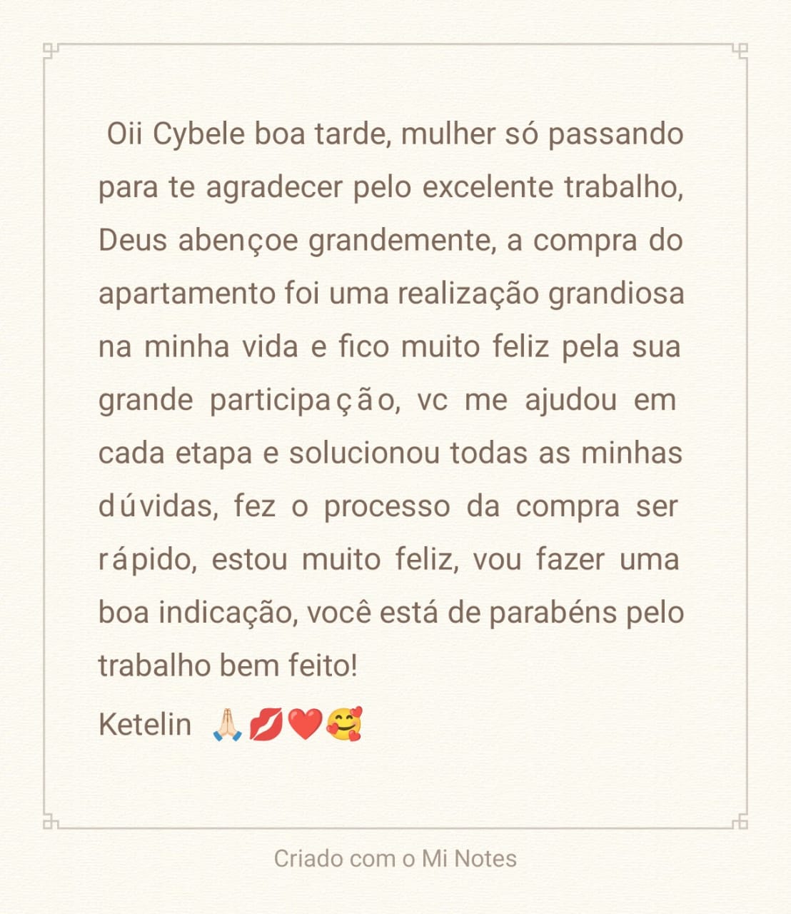 Mensagem da cliente Ketelin agradecendo o excelente atendimento da Franzy Imóveis em todas as etapas da compra do apartamento